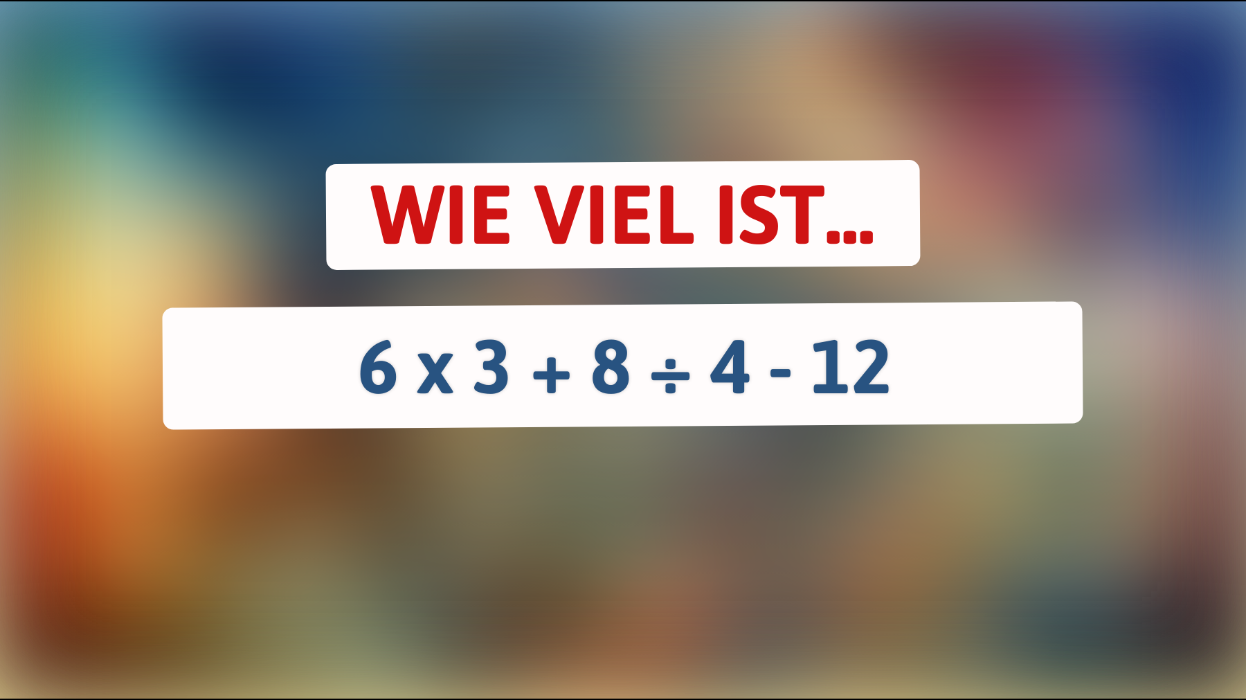 Du bist ein Genie, wenn du dieses mathematische Rätsel in 15 Sekunden lösen kannst! Bist du bereit?"