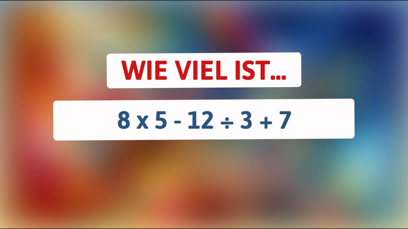 Nur ein Genie kann dieses Mathe-Rätsel in Sekunden lösen - kannst du es schaffen?"